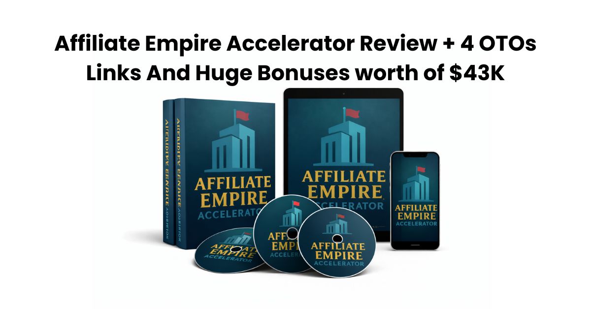 Affiliate Empire Accelerator review